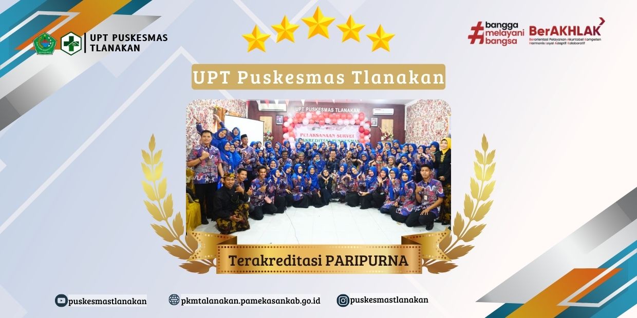 SELAMAT UPT PUSKESMAS TLANAKAN TERAKRREDITASI PARIPURNA ★★★★★